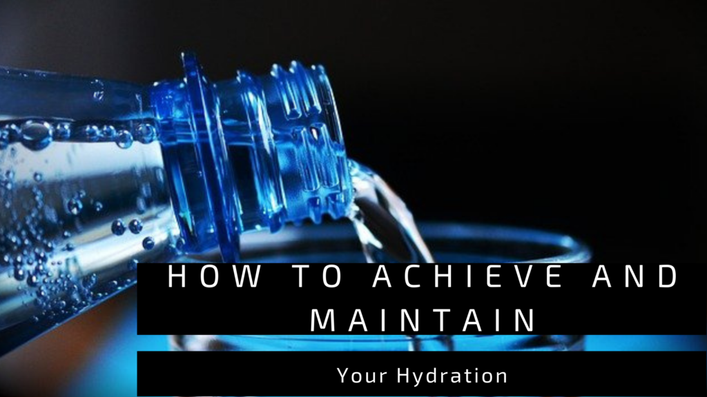 Achieving Hydration